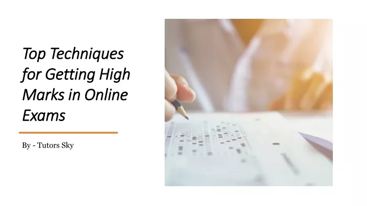 top techniques for getting high marks in online exams