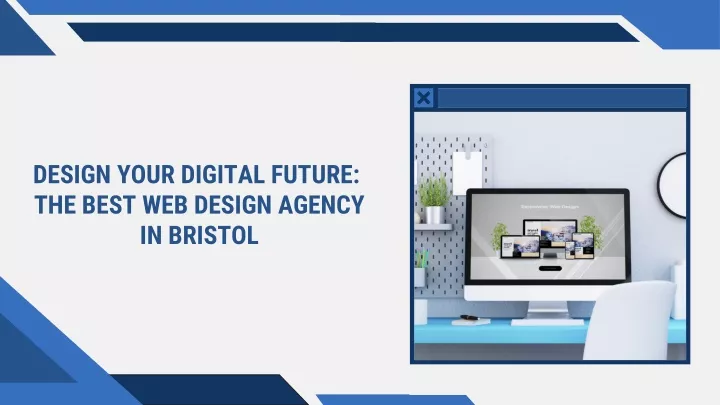 design your digital future the best web design