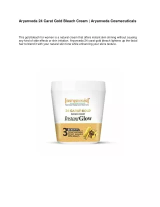 Aryanveda 24 Carat Gold Bleach Cream | Aryanveda Cosmecuticals