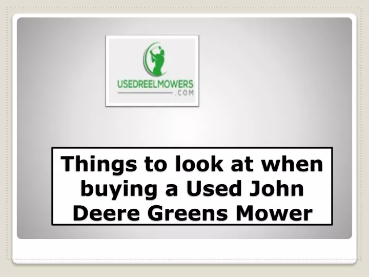 things to look at when buying a used john deere