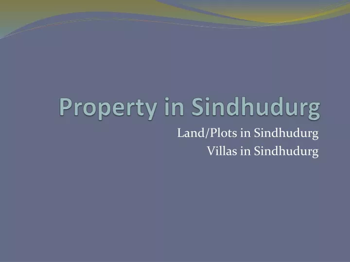 property in sindhudurg