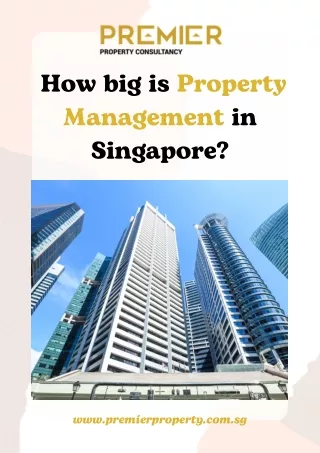 _How big is Property Management in Singapore