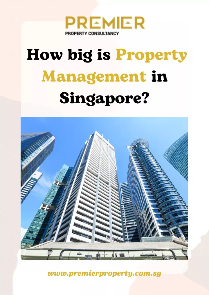 how big is property management in singapore