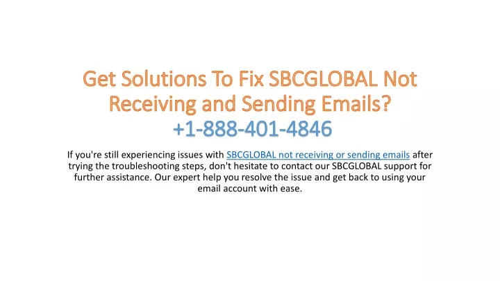 get solutions to fix sbcglobal not receiving and sending emails 1 888 401 4846