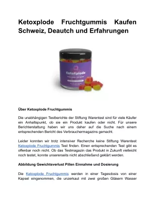 Ketoxplode Fruchtgummis Kaufen Schweiz, Deautch und Erfahrungen