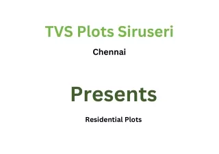 TVS Plots Siruseri Chennai- E-Brochure