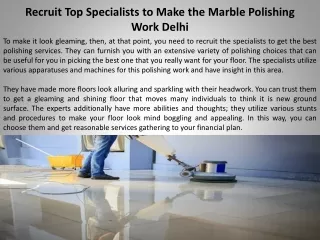 Recruit Top Specialists to Make the Marble Polishing Work Delhi