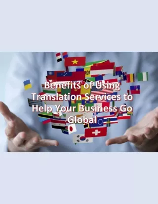 Going Global with Translation Services: Unlocking New Markets for Your Business