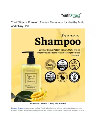 YouthXtract’s Premium Banana Shampoo - for Healthy Scalp and Shiny Hair