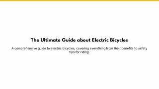 The Ultimate Guide about Electric Bicycles