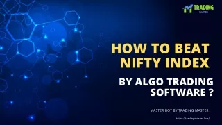 How to beat NIFTY Index by Algo Trading bot ?