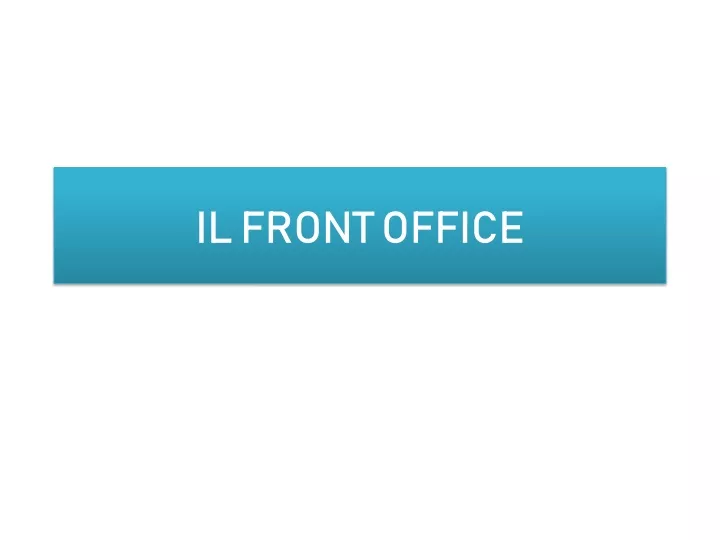 il front office