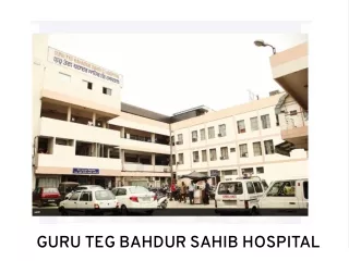 Guru Teg Bahadur Sahib Hospital