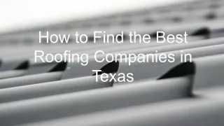How to Find the Best Roofing Companies in Texas