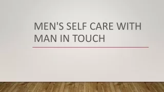 Men's Self Care with Man in Touch