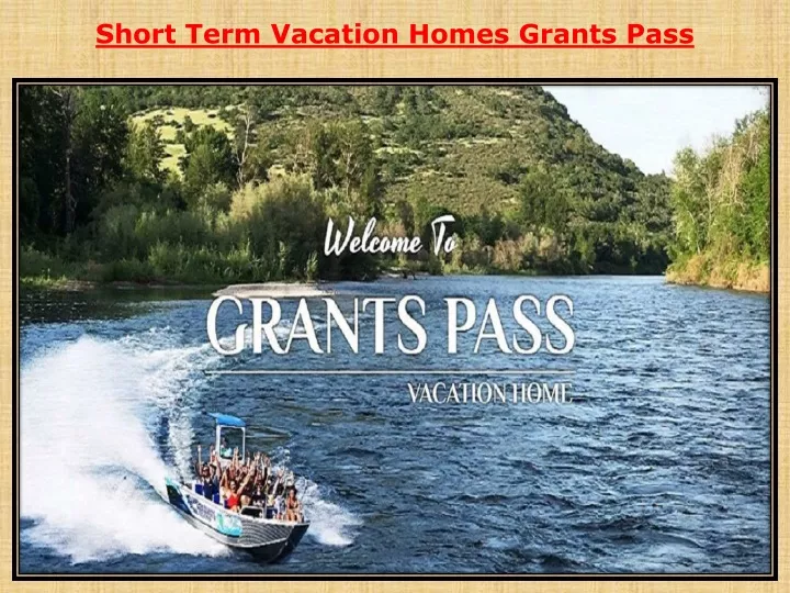 short term vacation homes grants pass