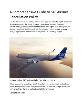 A Comprehensive Guide to SAS Airlines Cancellation Policy