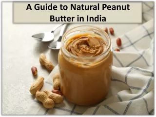Why Consider Natural Peanut Butter?