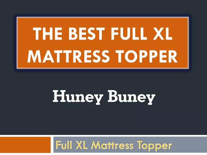 the best full xl mattress topper