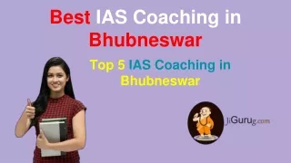 Best 5 IAS Coaching in Bhubneswar