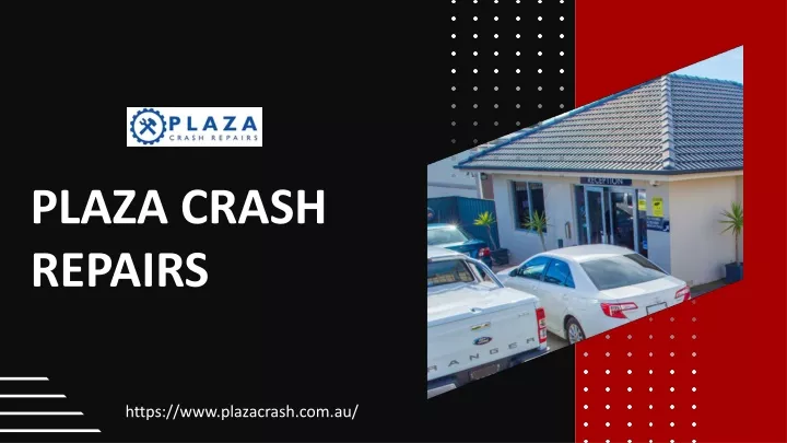 plaza crash repairs