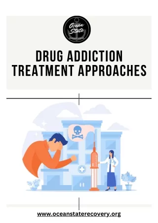 Drug Addiction Treatment Approaches