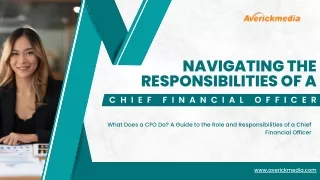 Navigating the Responsibilities of a Chief Financial Officer