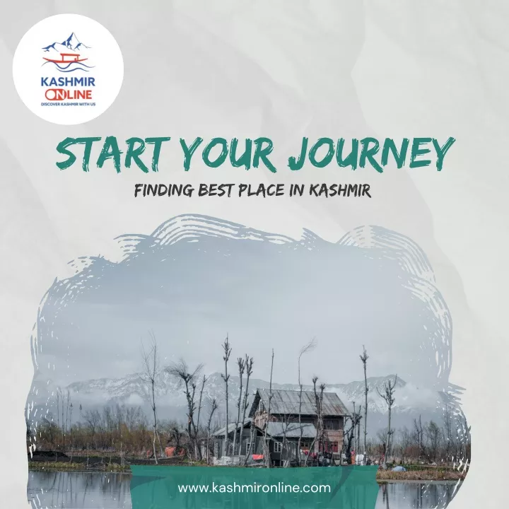 start your journey finding best place in kashmir