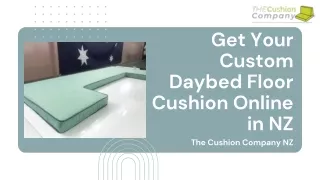 Get Your Custom Daybed Floor Cushion Online in NZ