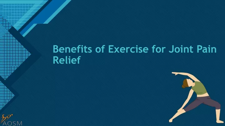 benefits of exercise for joint pain relief