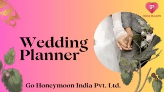 Wedding Planning by Go Honeymoon