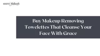 Buy Makeup Removing Towelettes Online