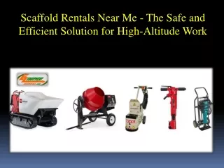 scaffold rentals near me the safe and efficient
