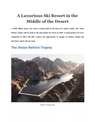 A Luxurious Ski Resort in the Middle of the Desert