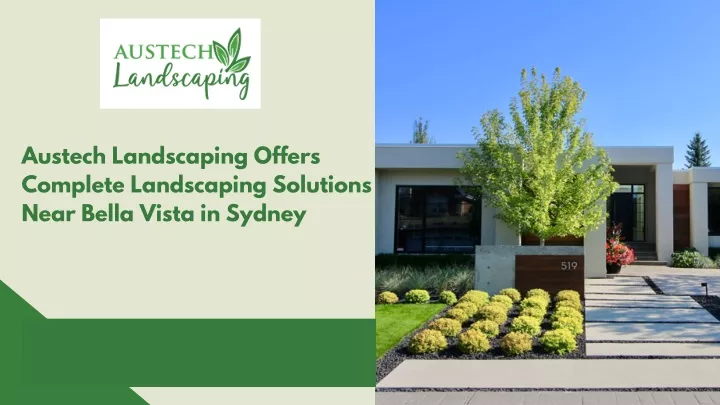 austech landscaping offers complete landscaping