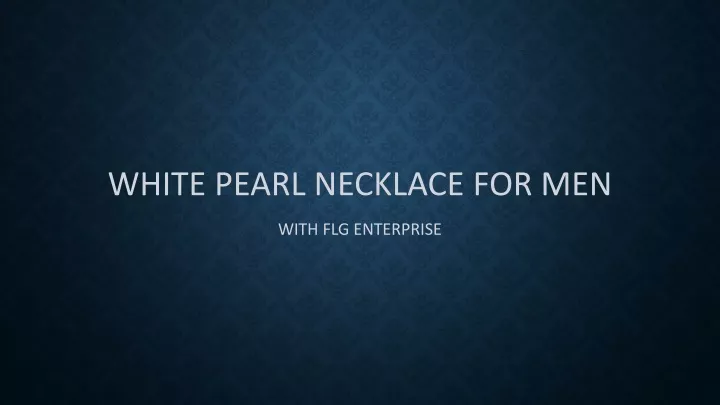 white pearl necklace for men