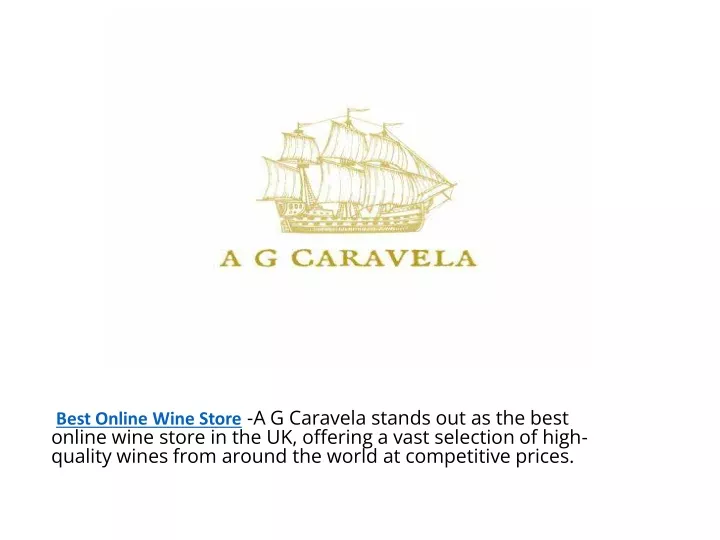 best online wine store a g caravela stands