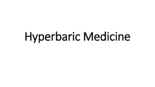 Hyperbaric Medicine
