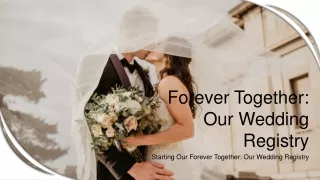 forever together our wedding registry