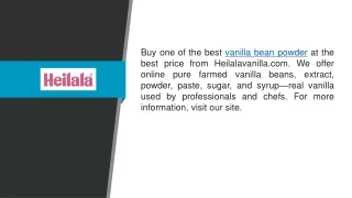 Best Vanilla Bean Powder  Heilala Vanilla
