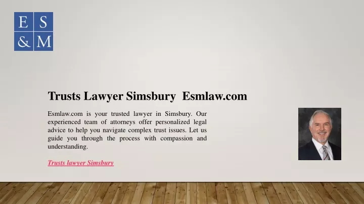 trusts lawyer simsbury esmlaw com
