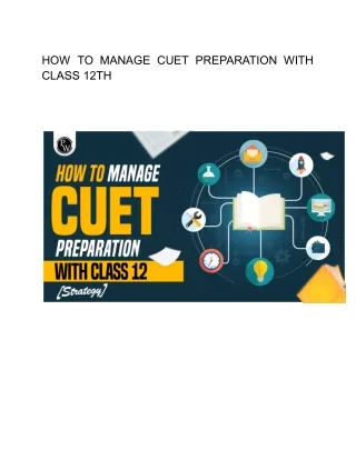 how to manage cuet preparation with class 12th