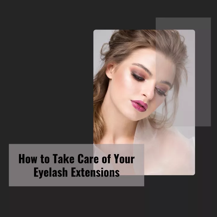 ppt-how-to-take-care-of-your-eyelash-extensions-powerpoint