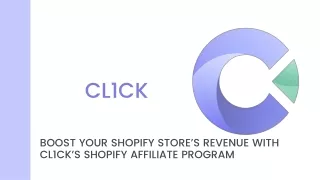 Boost Your Shopify Store’s Revenue with CL1CK’s Shopify Affiliate Program