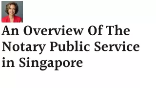 An Overview Of The Notary Public Service in Singapore