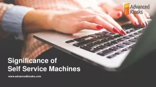 Significance of Self Service Machines