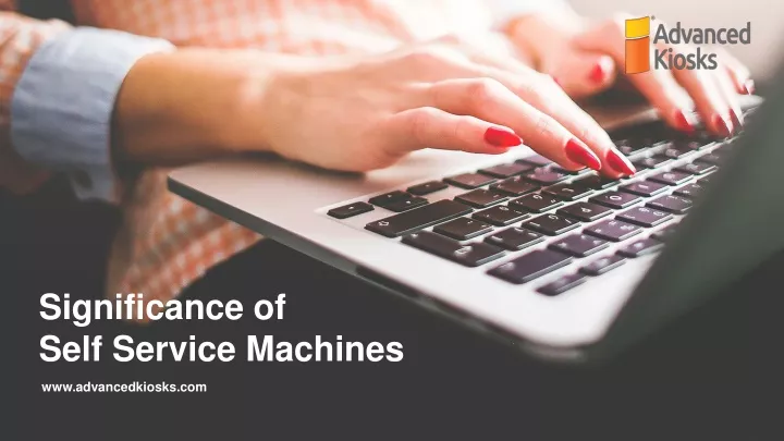 significance of self service machines