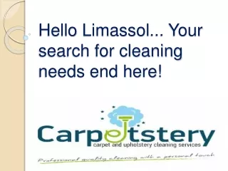 Hello Limassol... Your search for cleaning needs end here!