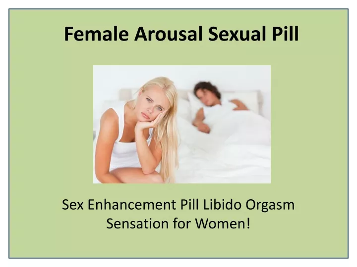 female arousal sexual pill