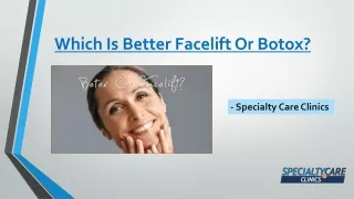 Which Is Better Facelift Or Botox